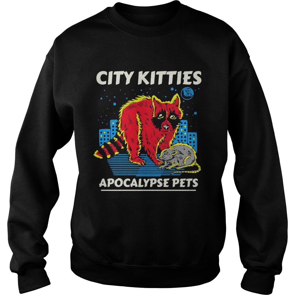 Racoon City Kitties Apocalypse Pets Sweatshirt