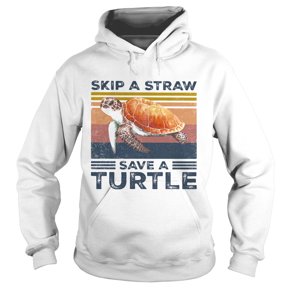 Skip a straw save a turtle vintage Hoodie