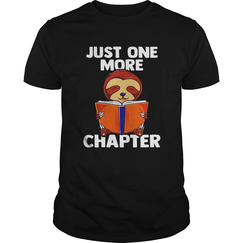 Sloth Reading Just One More Chapter shirt