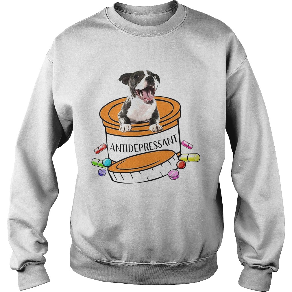 Staffordshire Bull Terrier Antidepressant Sweatshirt