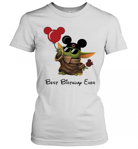 Star Wars Baby Yoda Holding Balloon Mickey Mouse Best Birthday Ever T-Shirt Classic Women's T-shirt