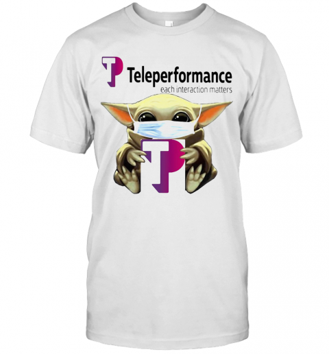 Star Wars Baby Yoda Hug Teleperformance Each Interaction Matters Mask Covid 19 T-Shirt