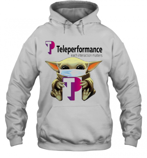 Star Wars Baby Yoda Hug Teleperformance Each Interaction Matters Mask Covid 19 T-Shirt Unisex Hoodie