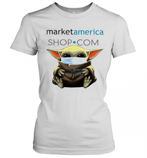 Star Wars Baby Yoda Mask Hug Market America Shop.Com T-Shirt Classic Women's T-shirt