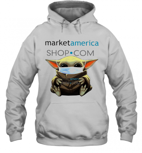 Star Wars Baby Yoda Mask Hug Market America Shop.Com T-Shirt Unisex Hoodie