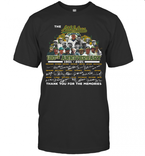 The Athletics 120Th Anniversary 1901 2021 Thank You For The Memories Signatures T-Shirt