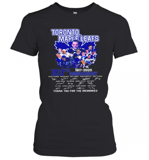 Toronto Maple Leafs 103Th Anniversary 1917 2020 Signature T-Shirt Classic Women's T-shirt