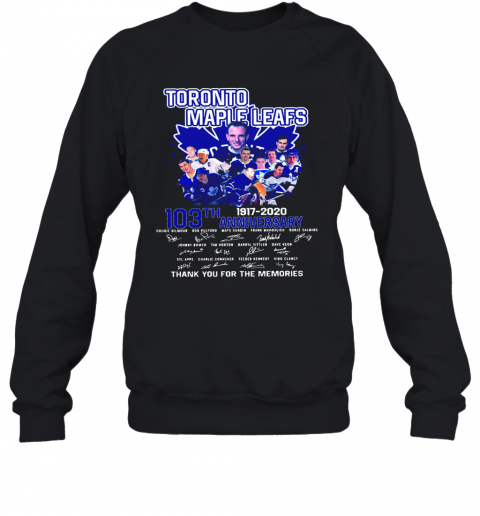 Toronto Maple Leafs 103Th Anniversary 1917 2020 Signature T-Shirt Unisex Sweatshirt