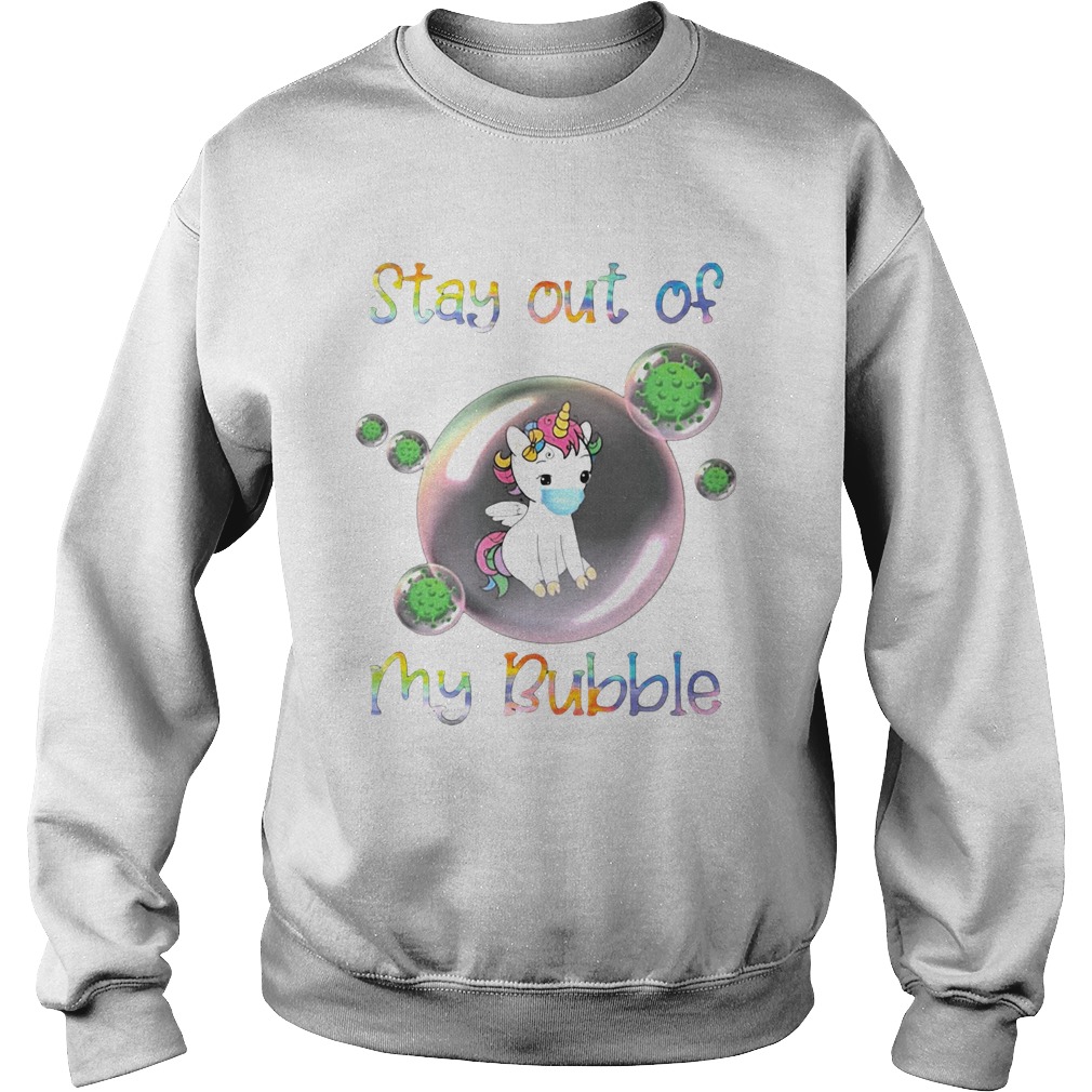 Unicorn Corona Stay Out Of My Bubble Sweatshirt