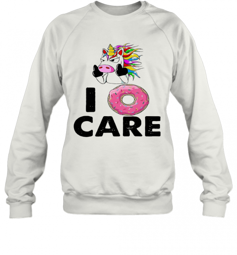 Unicorn Donut I Care T-Shirt Unisex Sweatshirt