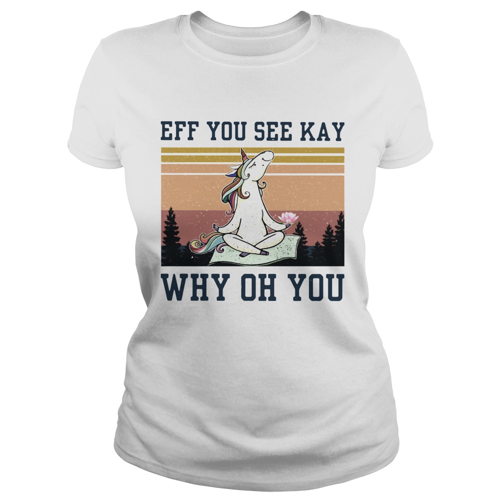 Unicorn Eff You See Kay Why Oh You Vintage Classic Ladies