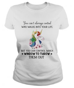 Unicorn You Cant Always Control Who Walks Into Your Like  Classic Ladies