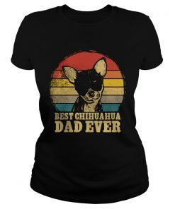 Vintage Best Chihuahua Dad Ever  Classic Ladies