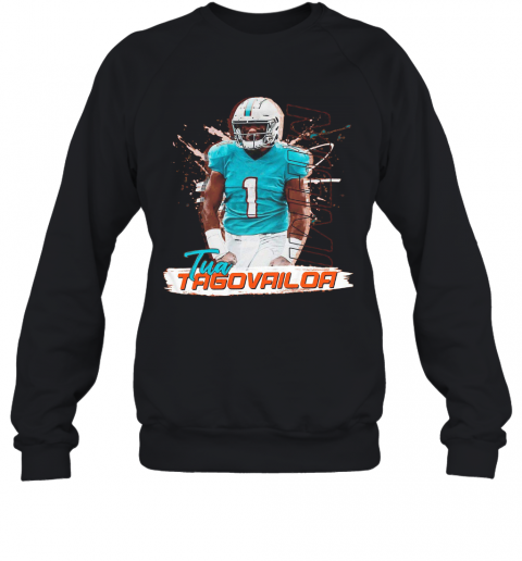 1 Tua Tagovailoa Miami Dolphins Football T-Shirt Unisex Sweatshirt