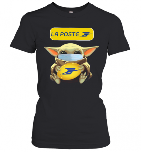 Baby Yoda Face Mask Hug La Poste T-Shirt Classic Women's T-shirt