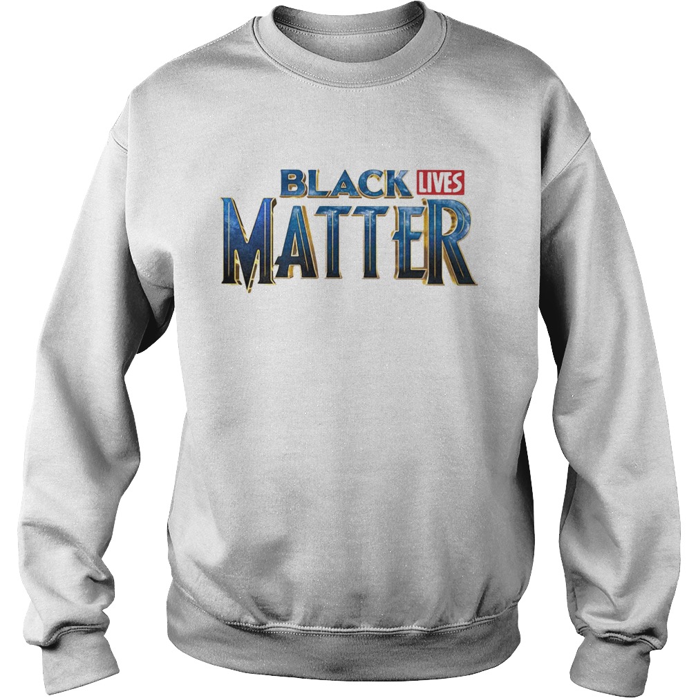 Black lives matter  Sweatshirt