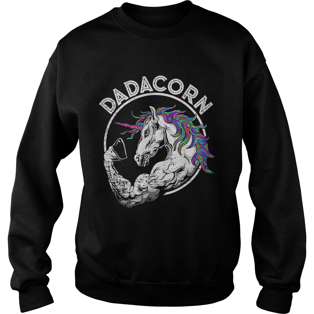 Dadacorn unicorn daddycorn papa happy fathers day Sweatshirt