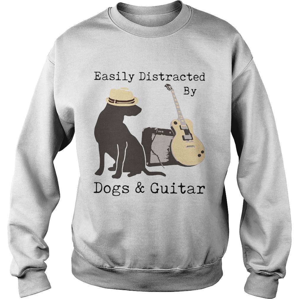 Easily Distracted By Dogs And Guitar  Sweatshirt