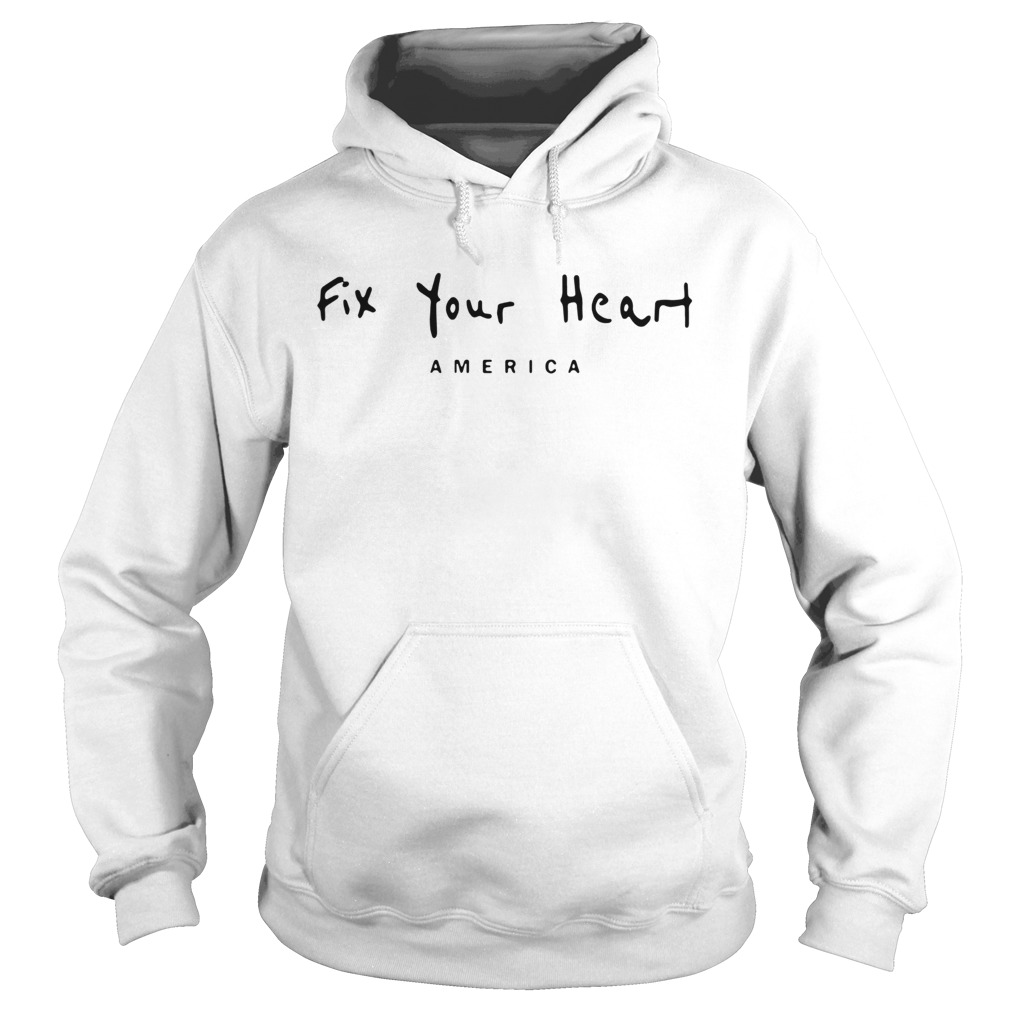 Fix Your Heart America  Hoodie