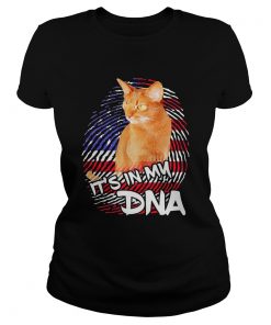 Good Cat Its In My DNA American  Classic Ladies