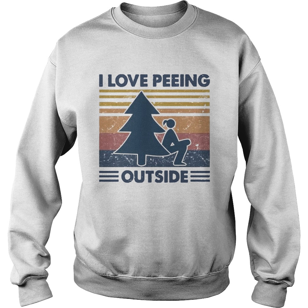 I Love Peeing Outside Vintage  Sweatshirt