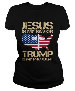 Jesus Is My Savior Trump Is My President  Classic Ladies