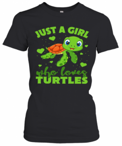 Just A Girl Who Loves Turtles T-Shirt Classic Women's T-shirt