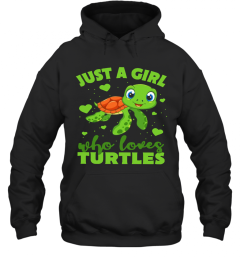 Just A Girl Who Loves Turtles T-Shirt Unisex Hoodie