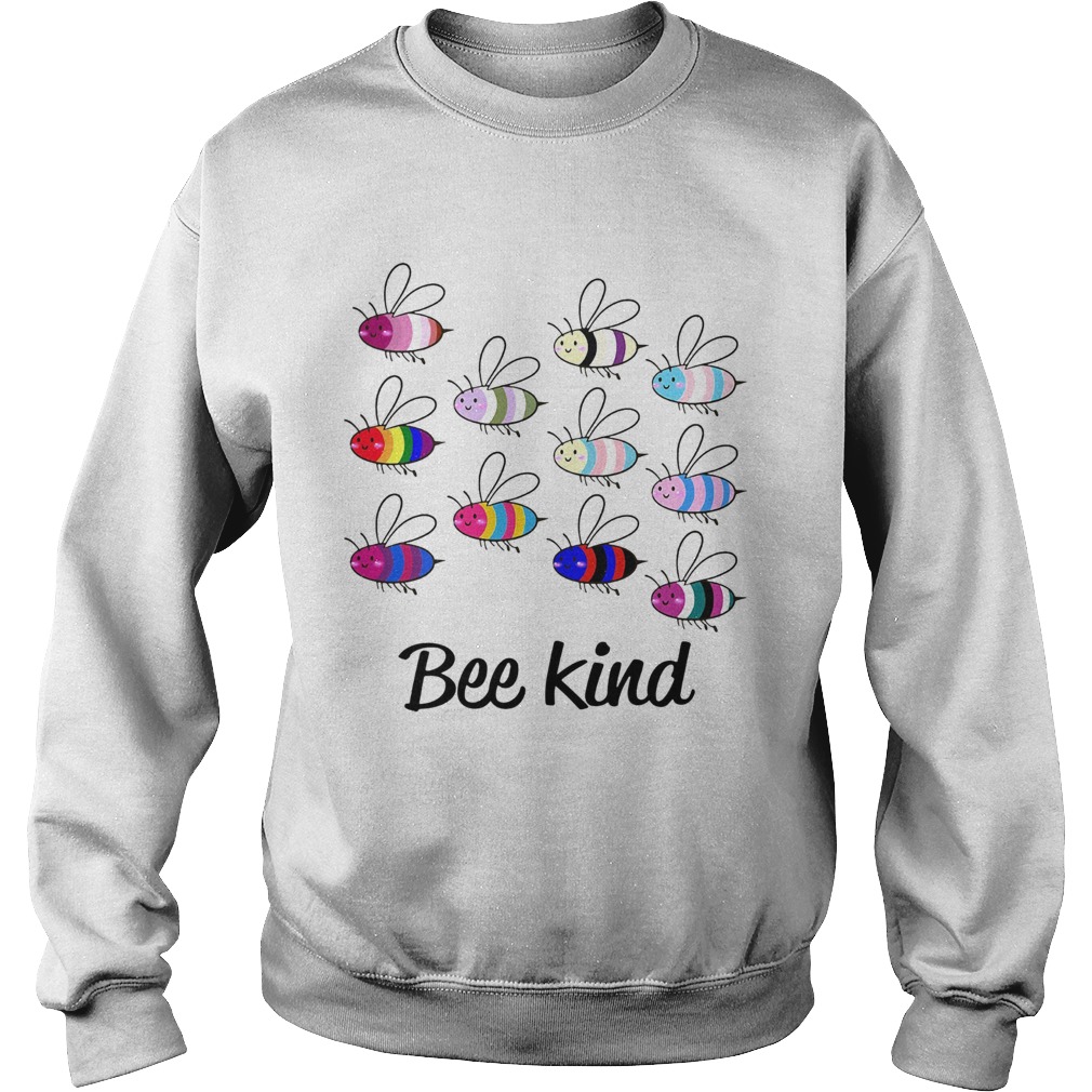 LGBT Bee Kind Gay Pride  Sweatshirt