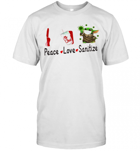 Peace Love Sanitize Baby Yoda Mask Covid 19 Chick Fil Logo T-Shirt