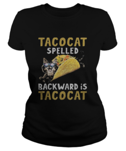 Tacocat Spelled Backward Is Tacocat  Classic Ladies