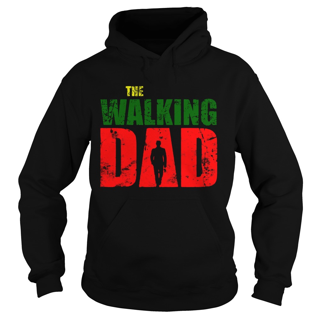 The Walking Dad  Hoodie