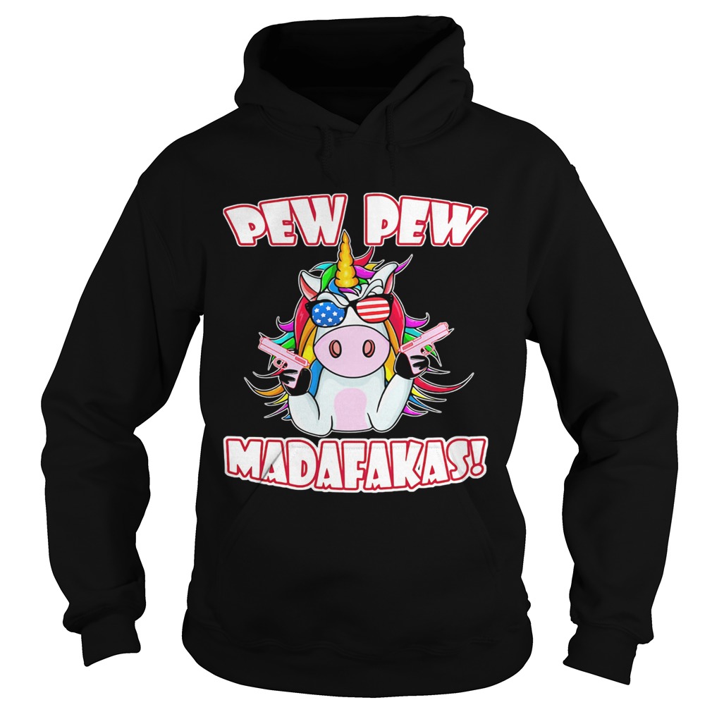 Unicorn pew pew madafakas  Hoodie