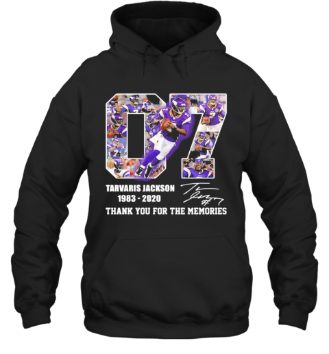 07 Tarvaris Jackson 1983 2020 Thank You For The Memories Signature T-Shirt Unisex Hoodie