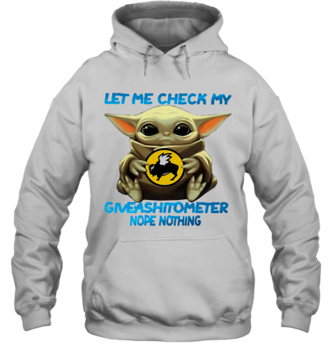 Baby Yoda Hug Buffalo Wild Wings Let Me Check My Giveashitometer Nope Nothing T-Shirt Unisex Hoodie