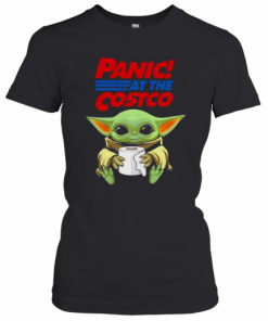 Baby Yoda Hug Paper Toilet Panic At The Costco Coronavirus T-Shirt Classic Women's T-shirt