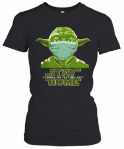 Baby Yoda Mask Stay Home Coronavirus Pandemic 2020 T-Shirt Classic Women's T-shirt