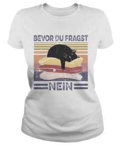 Bevor du fragst nein cat vintage retro  Classic Ladies