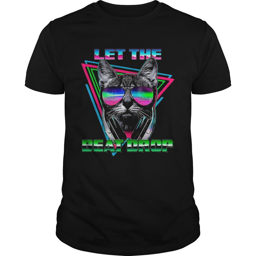 Black Cat Let The Beat Drop shirt