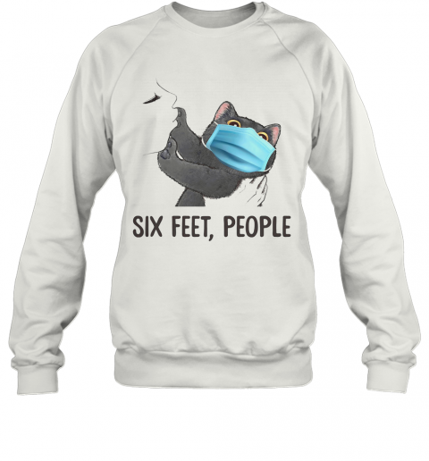 Black Cat Mask Six Feet People T-Shirt Unisex Sweatshirt