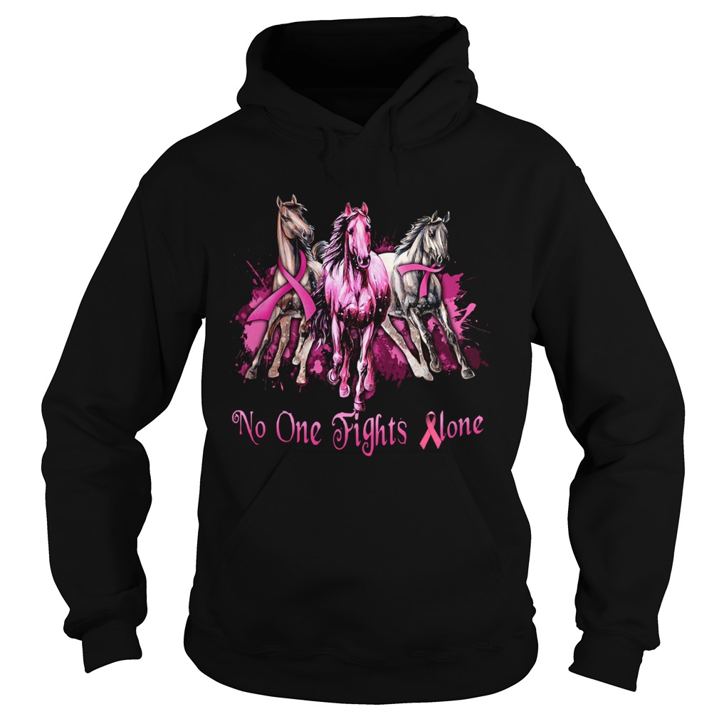 Breast cancer horses no one fights alone Hoodie