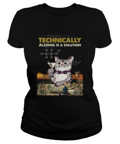 Cat Technically Alcohol Is A Solution  Classic Ladies