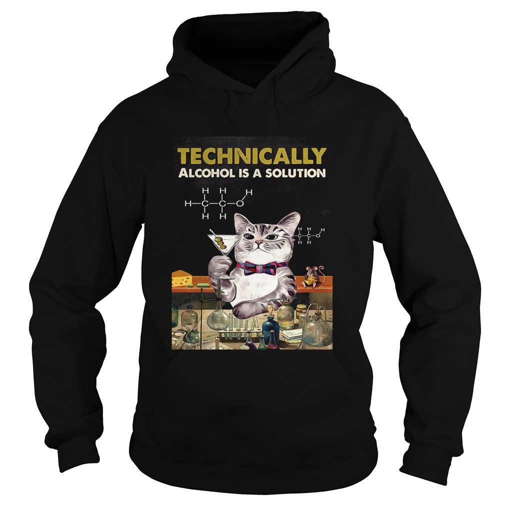 Cat Technically Alcohol Is A Solution Hoodie