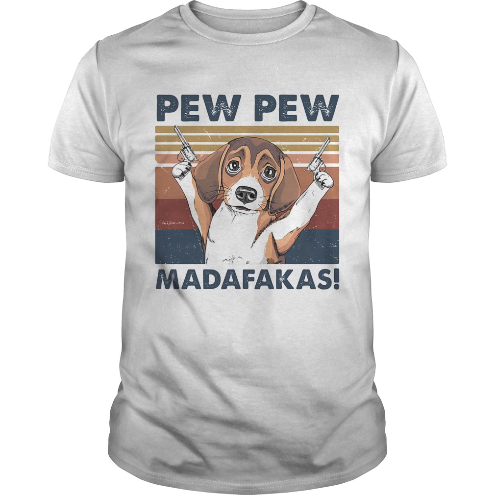 Dog pew pew madafakas vintage retro shirt