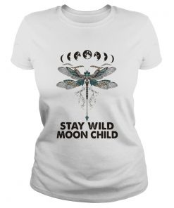 Dragonfly Stay wild moon child  Classic Ladies