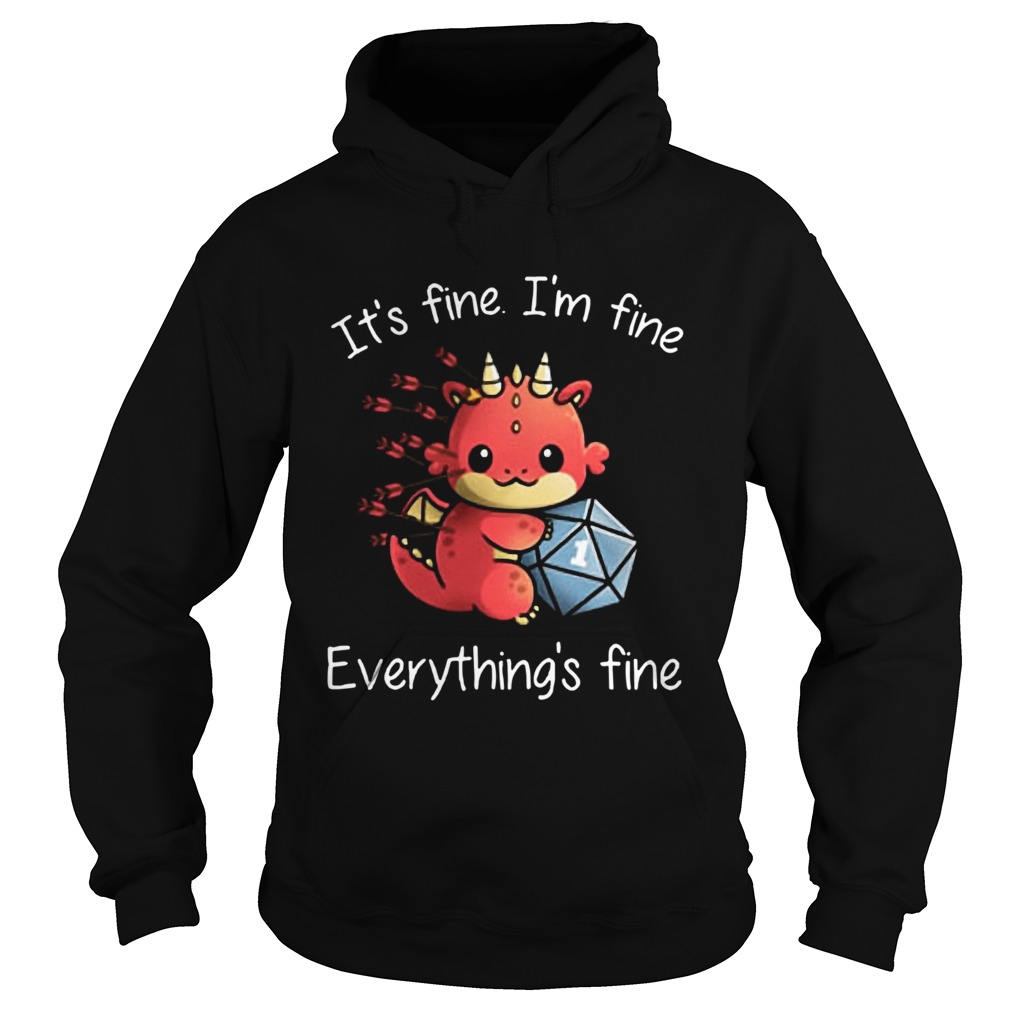 DungeonsDragons Its Fine Im Fine Everythings Fine Hoodie