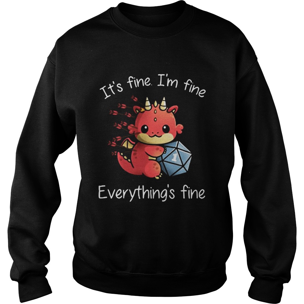 DungeonsDragons Its Fine Im Fine Everythings Fine Sweatshirt