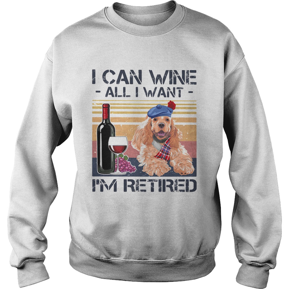 I can wine all I want Im retired Poodledog vintage retro footprint Sweatshirt