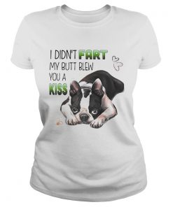 I didnt fart my butt blew you a kiss heart dog  Classic Ladies