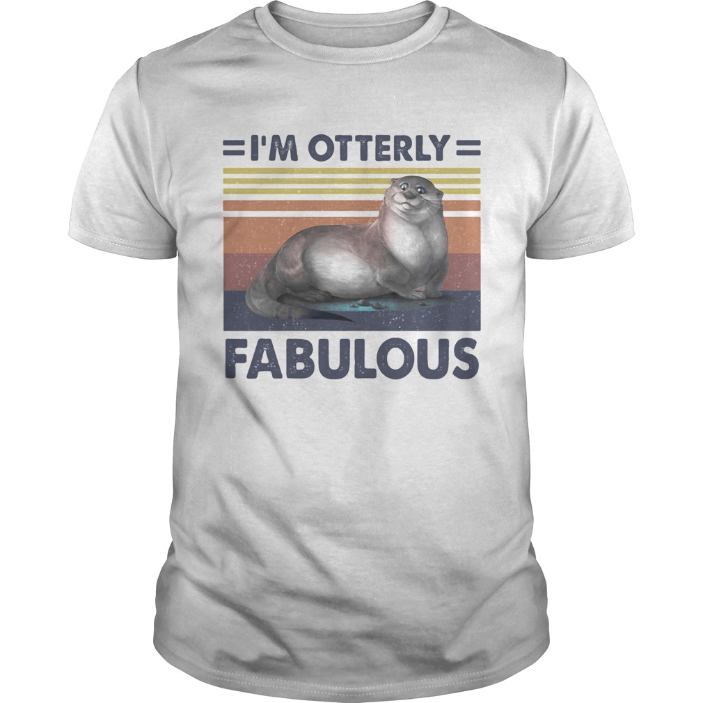 Im otterly fabulous vintage retro shirt